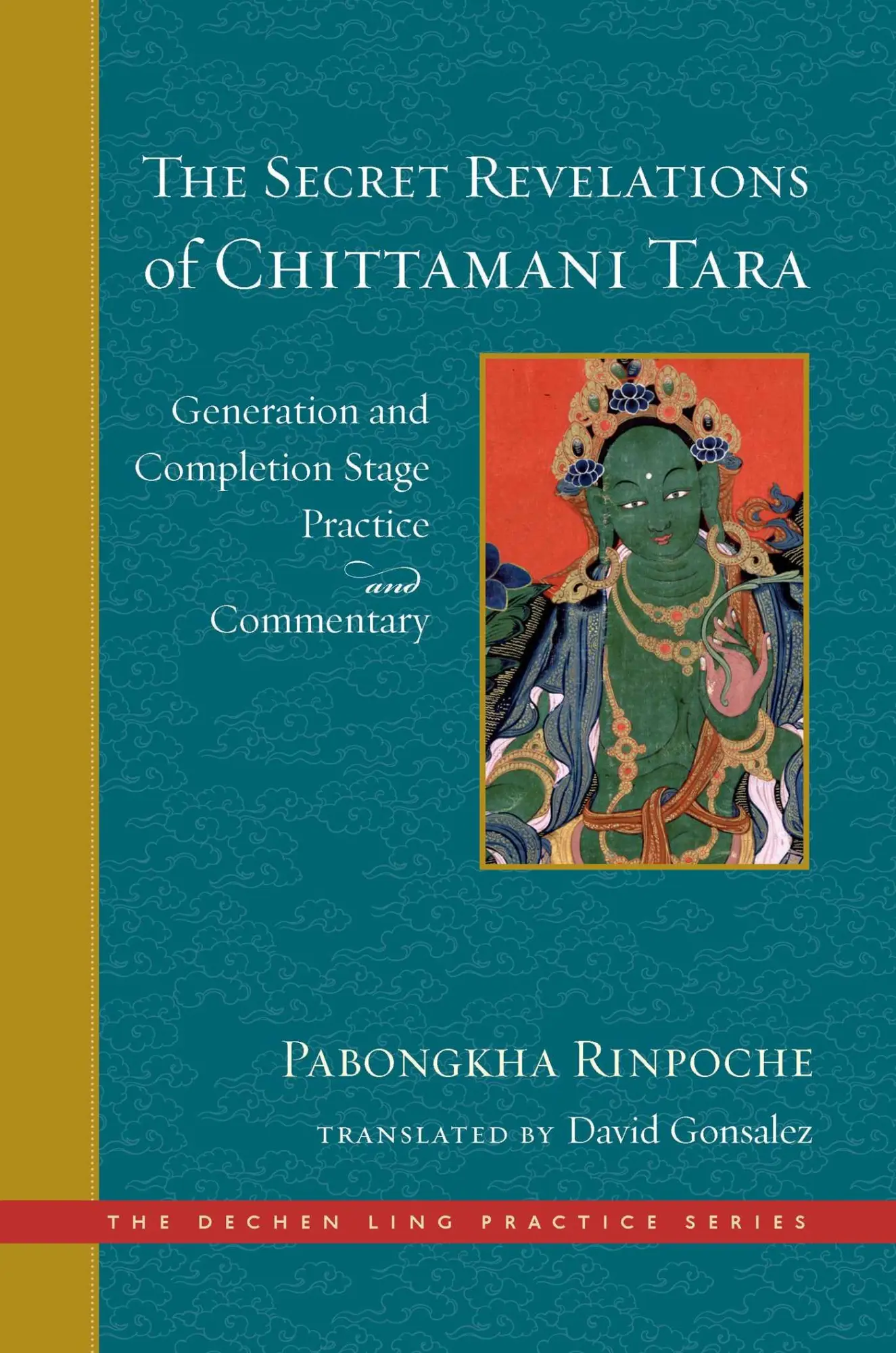 Cover: 9781614295655 | The Secret Revelations of Chittamani Tara | David Gonsalez (u. a.)