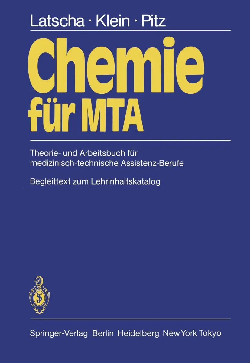 Cover: 9783540125655 | Chemie für MTA | H. P. Latscha (u. a.) | Taschenbuch | xii | Deutsch