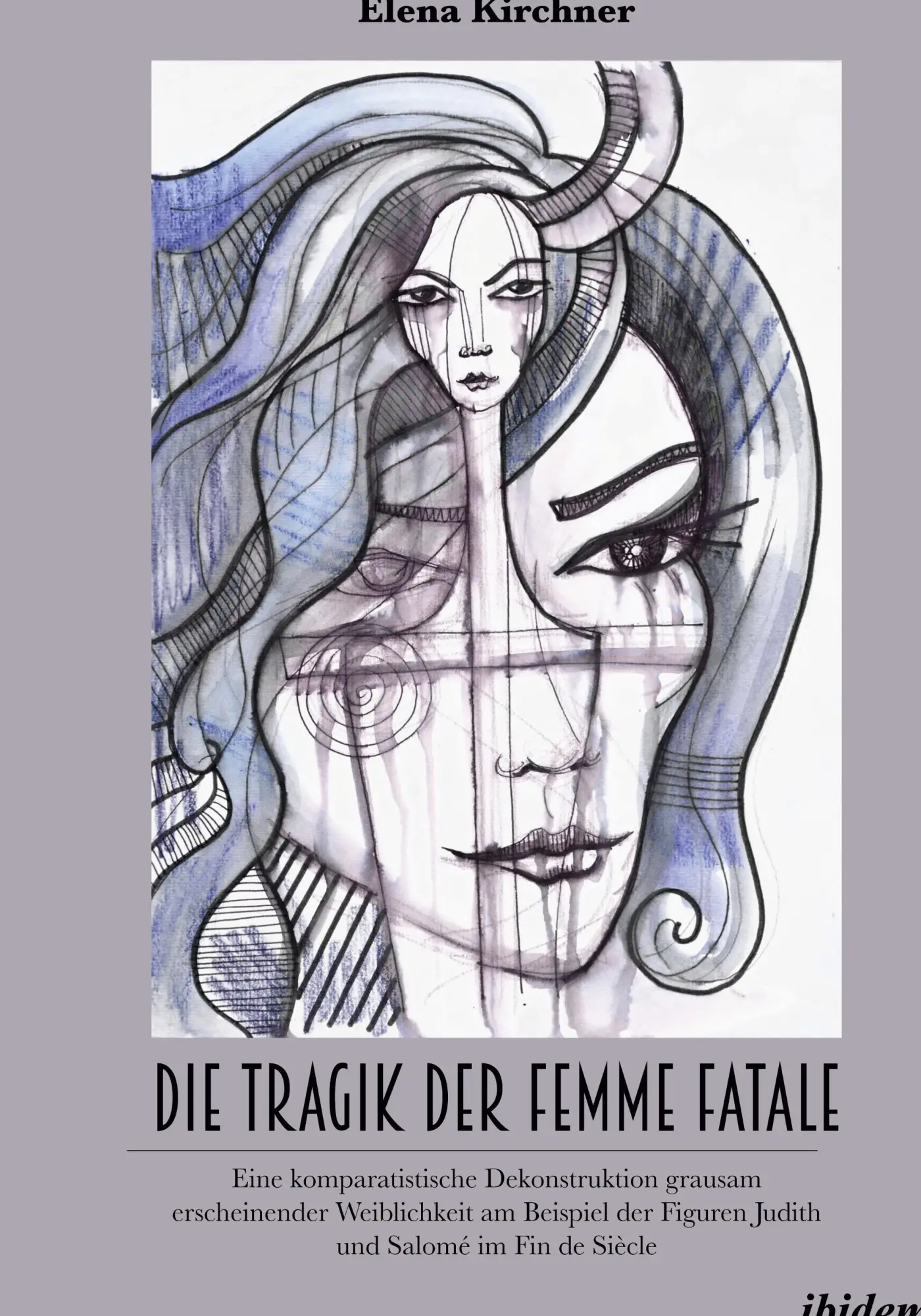 Cover: 9783838215655 | Die Tragik der Femme Fatale | Elena Kirchner | Buch | 294 S. | Deutsch