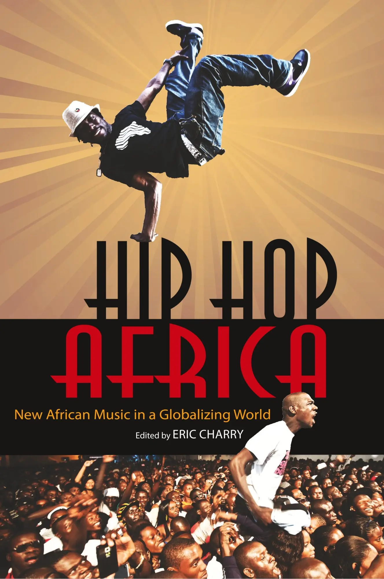 Cover: 9780253005755 | Hip Hop Africa | New African Music in a Globalizing World | Charry