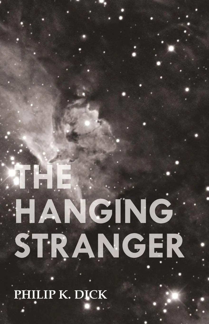Cover: 9781473305755 | The Hanging Stranger | Philip K. Dick | Taschenbuch | Englisch | 2013