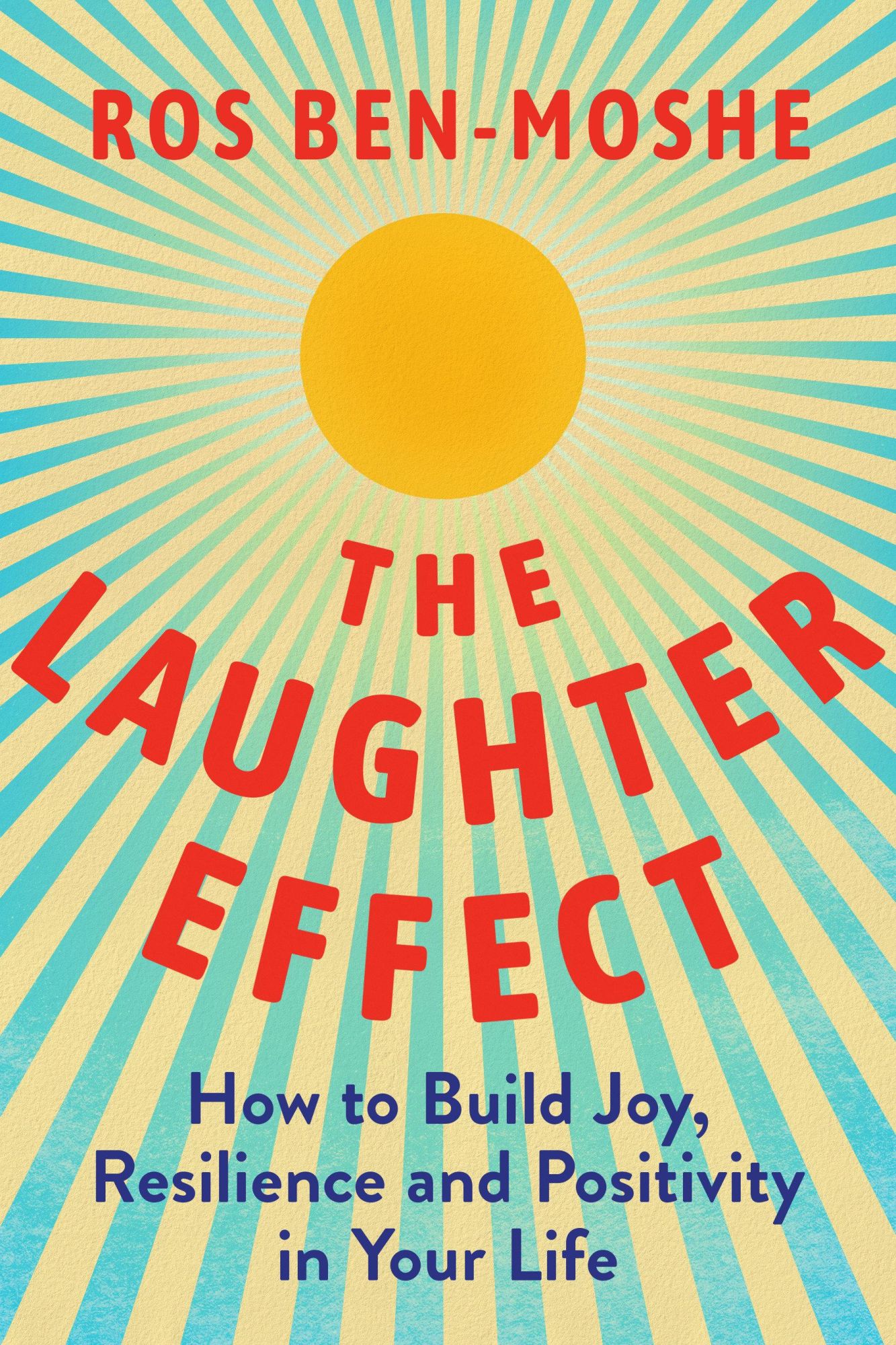 Cover: 9781639105755 | The Laughter Effect | Ros Ben-Moshe | Buch | Englisch | 2024