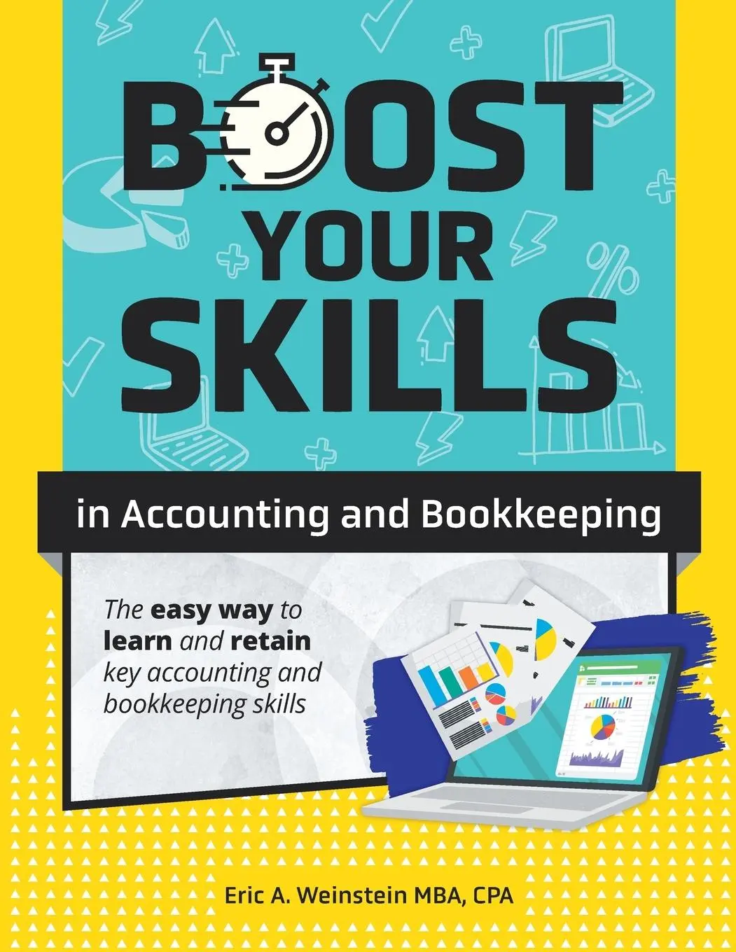 Cover: 9781640615755 | Boost Your Skills in Accounting and Bookkeeping | Eric A. Weinstein