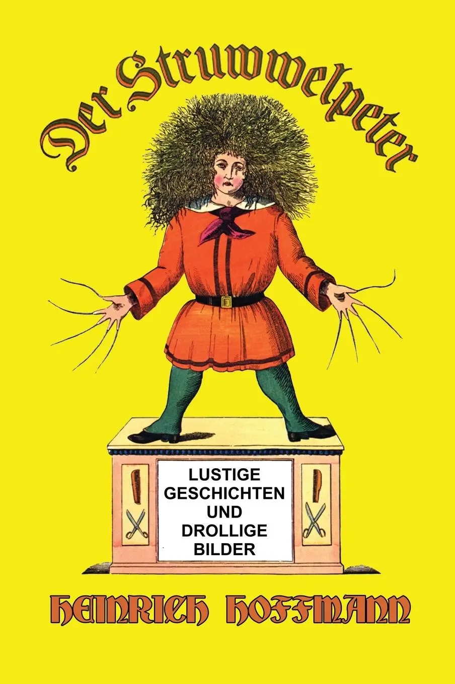 Cover: 9781647645755 | Der Struwwelpeter | Lustige Geschichten und Drollige Bilder | Hoffmann
