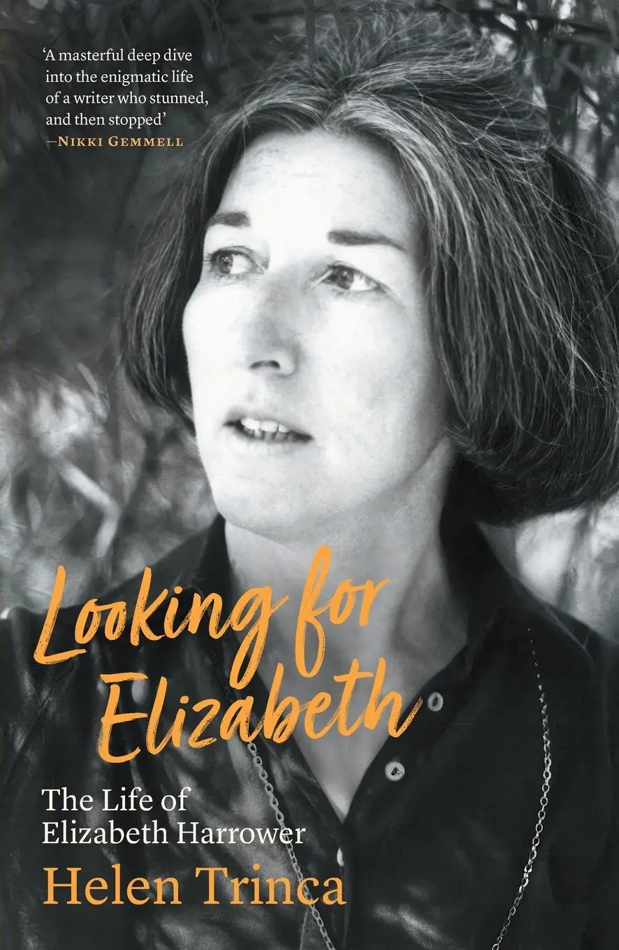 Cover: 9781760645755 | Looking for Elizabeth | The Life of Elizabeth Harrower | Helen Trinca