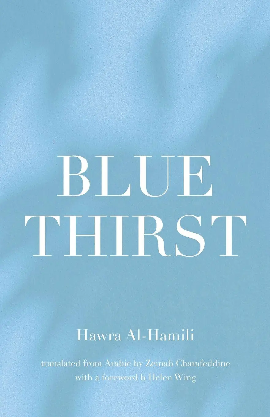 Cover: 9781914325755 | Blue Thirst | Hawra Al Hamali | Taschenbuch | Englisch | 2026
