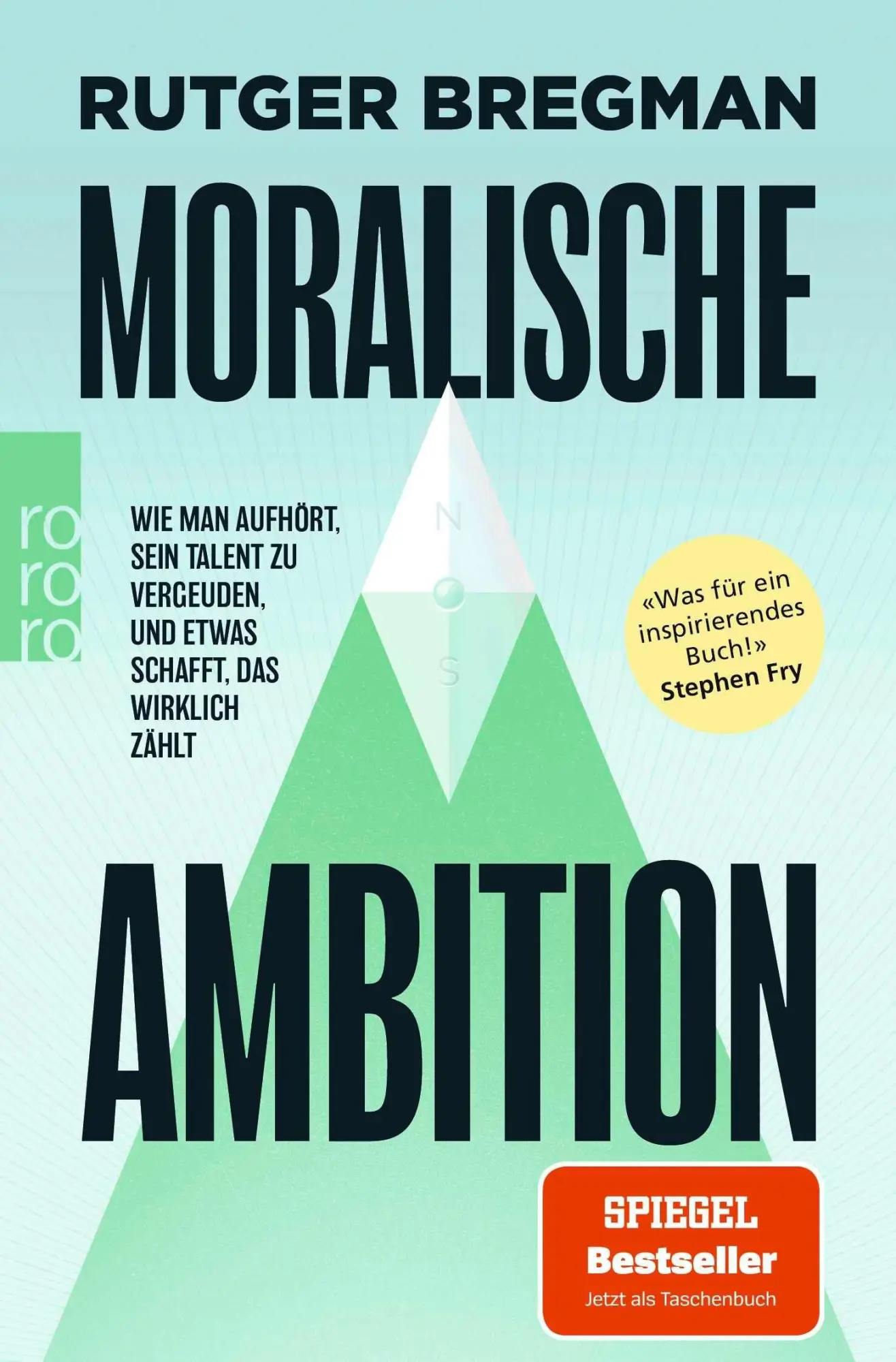Cover: 9783499015755 | Moralische Ambition | Rutger Bregman | Taschenbuch | 336 S. | Deutsch