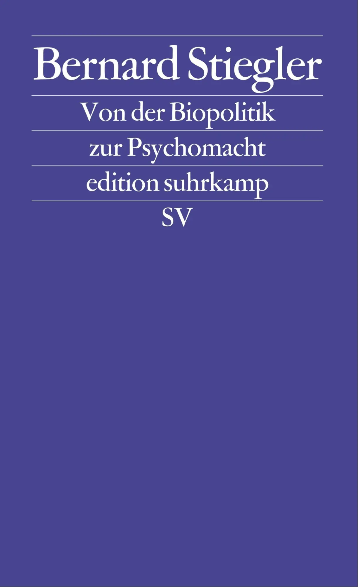 Cover: 9783518125755 | Von der Biopolitik zur Psychomacht | Logik der Sorge I.2 | Stiegler