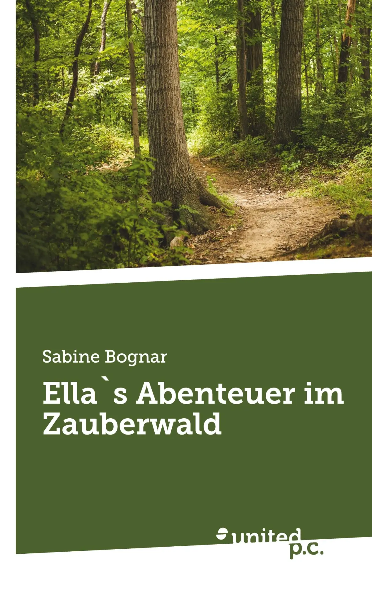 united p.c. Ella`s Abenteuer Im Zauberwald