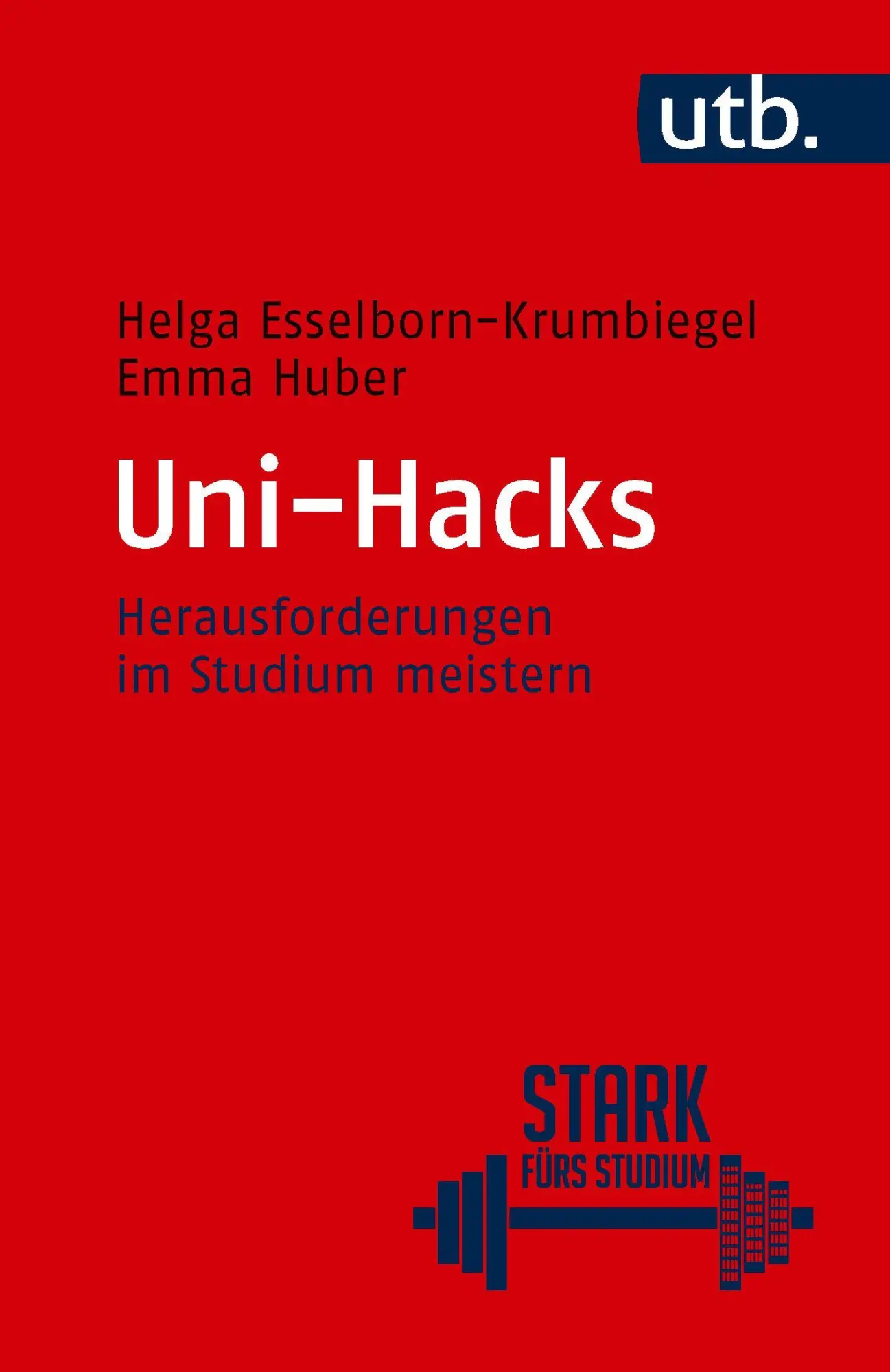 Cover: 9783825265755 | Uni-Hacks | Herausforderungen im Studium meistern | Taschenbuch | 2026