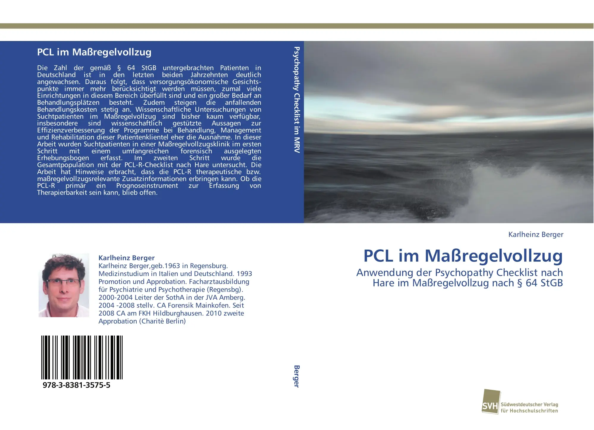 Cover: 9783838135755 | PCL im Maßregelvollzug | Karlheinz Berger | Taschenbuch | 124 S.