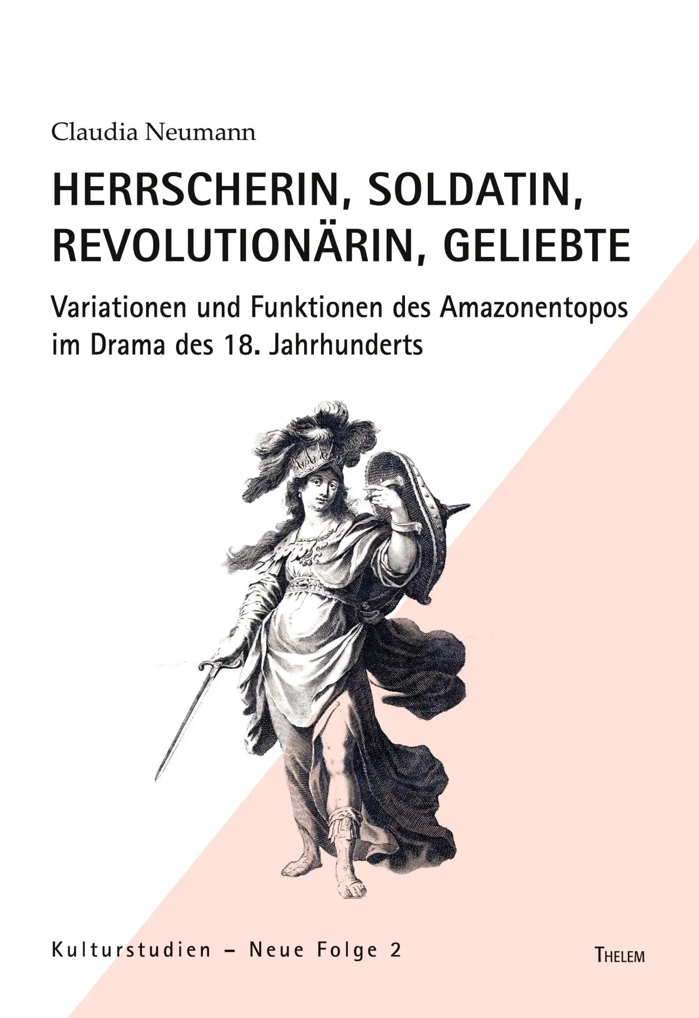 Cover: 9783959085755 | Herrscherin, Soldatin, Revolutionärin, Geliebte | Claudia Neumann