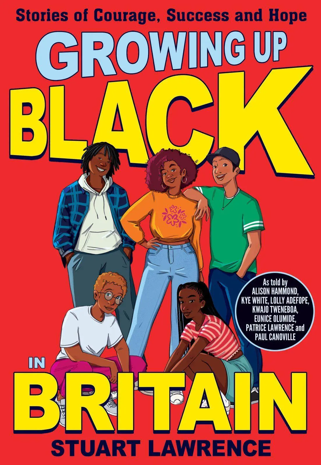 Cover: 9780702315855 | Growing Up Black in Britain: Stories of courage, success and hope