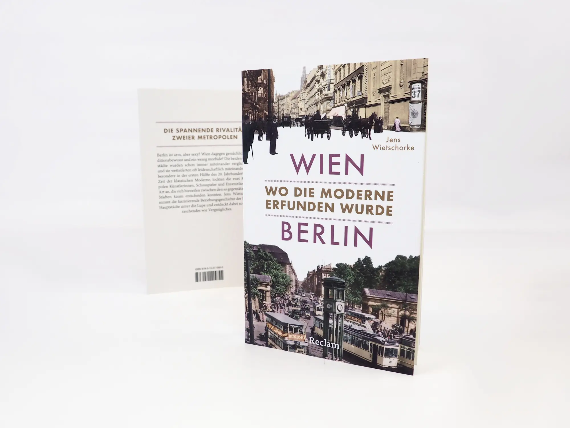 Bild: 9783150115855 | Wien - Berlin. Wo die Moderne erfunden wurde | Jens Wietschorke | Buch