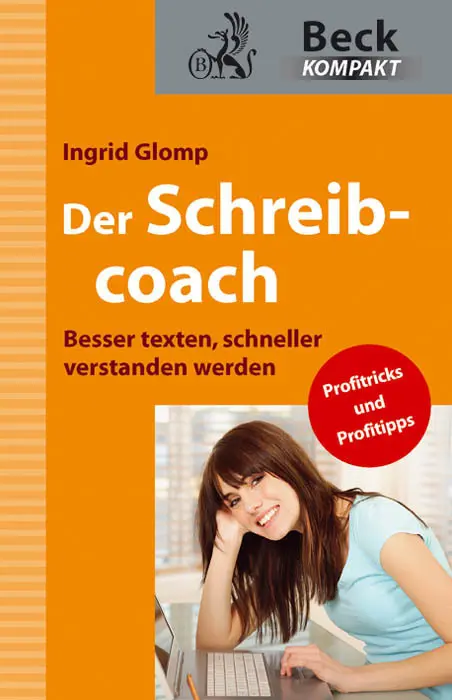 Cover: 9783406625855 | Der Schreibcoach | Ingrid Glomp | Taschenbuch | 128 S. | Deutsch