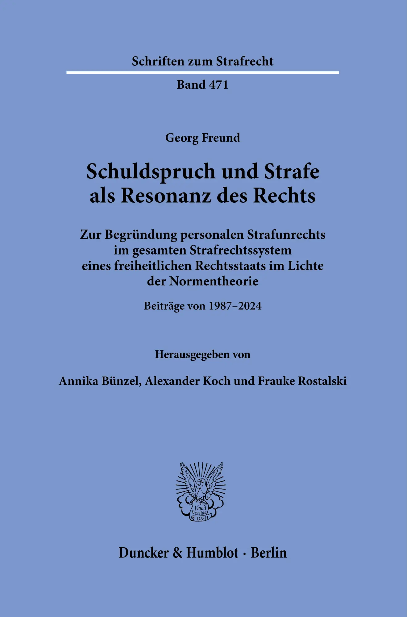 Cover: 9783428195855 | Schuldspruch und Strafe als Resonanz des Rechts | Georg Freund | Buch