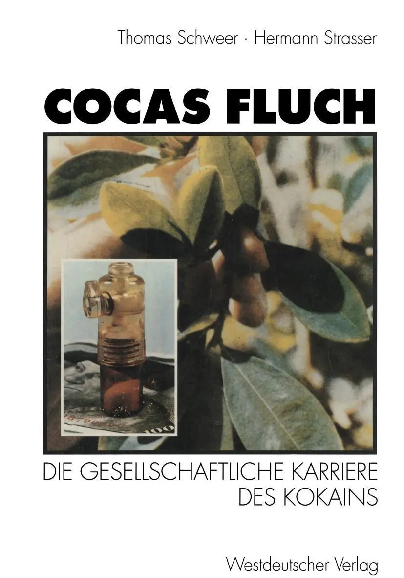Cover: 9783531125855 | Cocas Fluch | Die gesellschaftliche Karriere des Kokains | Strasser