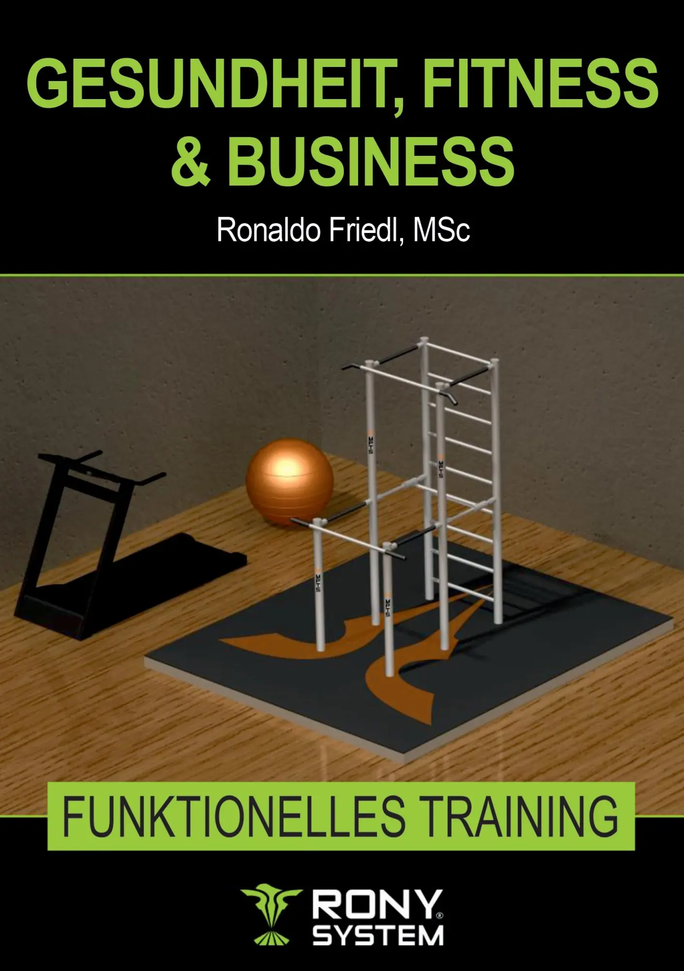 Gesundheit, Fitness & Business: RONY System