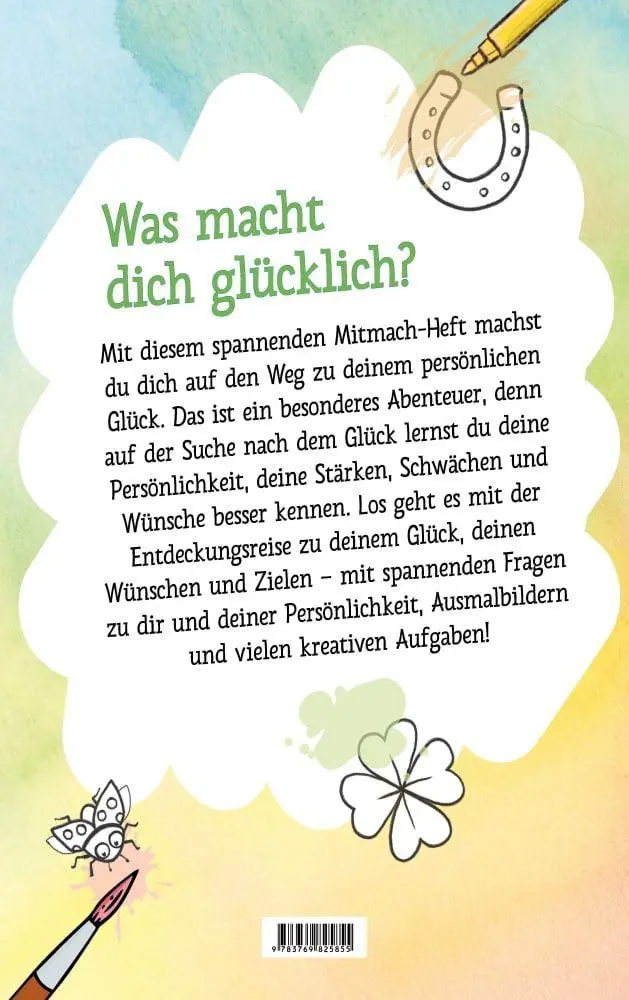 Bild: 9783769825855 | Mein Glücks-Heft. Ausmalen, ausfüllen und mehr über das eigene...
