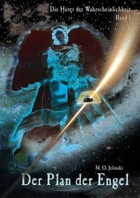 Cover: 9783933305855 | Der Plan der Engel | M O Jelinski | Taschenbuch | 276 S. | Deutsch