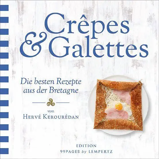 Cover: 9783960585855 | Crêpes &amp; Galettes | Die besten Rezepte aus der Bretagne | Kerourédan