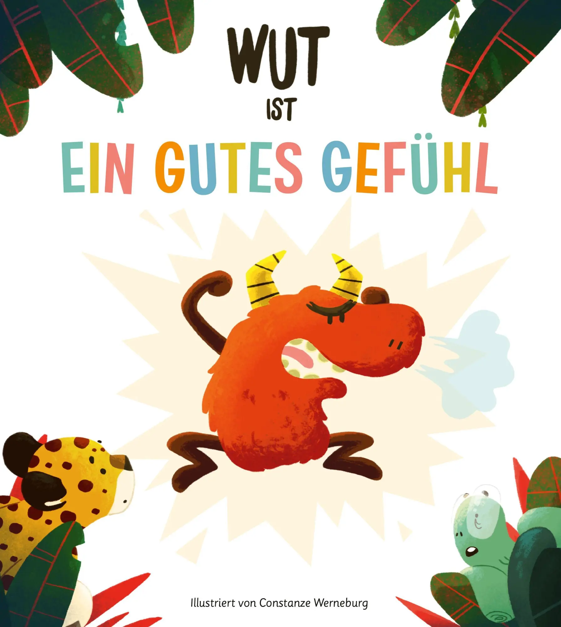 Bild: 9783960965855 | Wut ist ein gutes Gefühl | von Ein gutes Gefühl | Gefühl (u. a.)