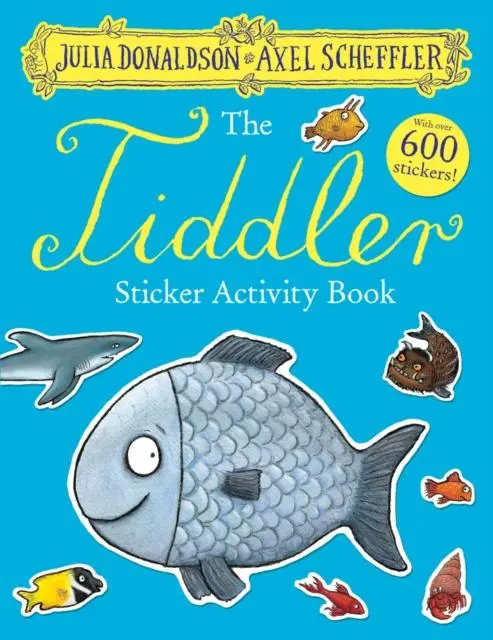Cover: 9780702305955 | The Tiddler Sticker Book | Julia Donaldson | Taschenbuch | Englisch