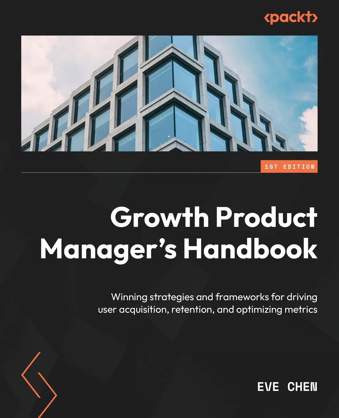 Cover: 9781837635955 | Growth Product Manager's Handbook | Eve Chen | Taschenbuch | Englisch