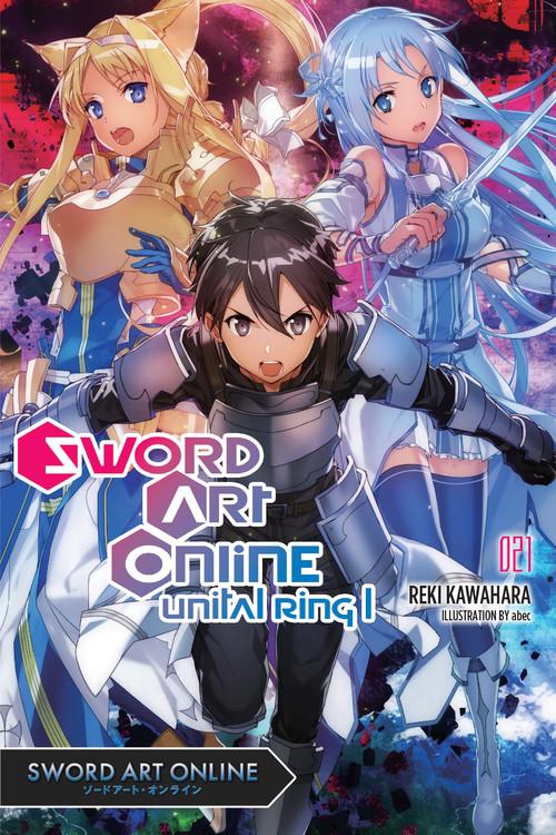 Sword Art Online 21: Unital Ring I (light novel) | Reki Kawahara | Taschenbuch | Kartoniert / Broschiert | Englisch | 2021 | Little, Brown & Company | EAN 9781975315955 - Kawahara, Reki