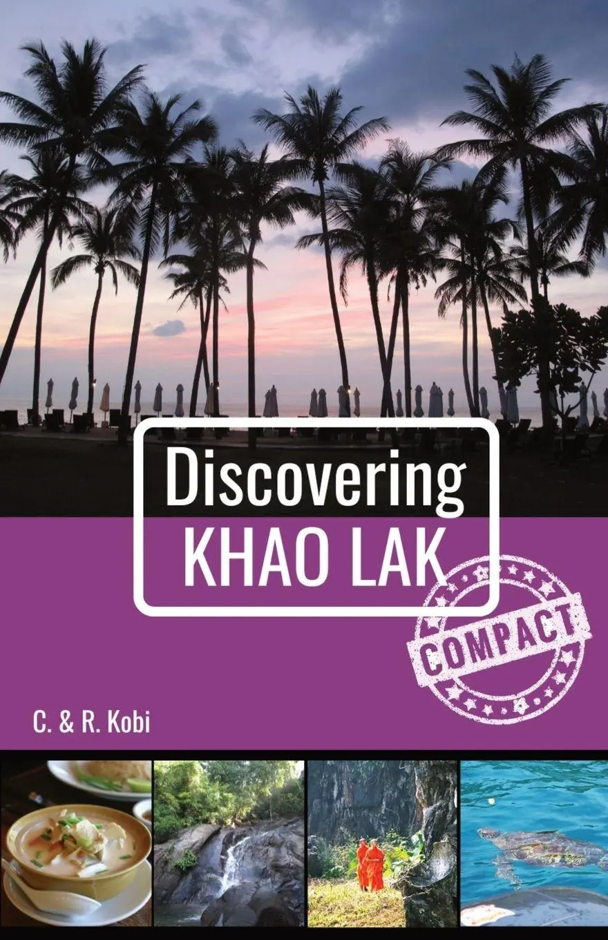 Cover: 9783033075955 | Discovering Khao Lak - Compact | R. Kobi | Taschenbuch | Englisch