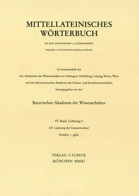 Cover: 9783406615955 | Mittellateinisches Wörterbuch 39. Lieferung (frendor - gelo) | 2011