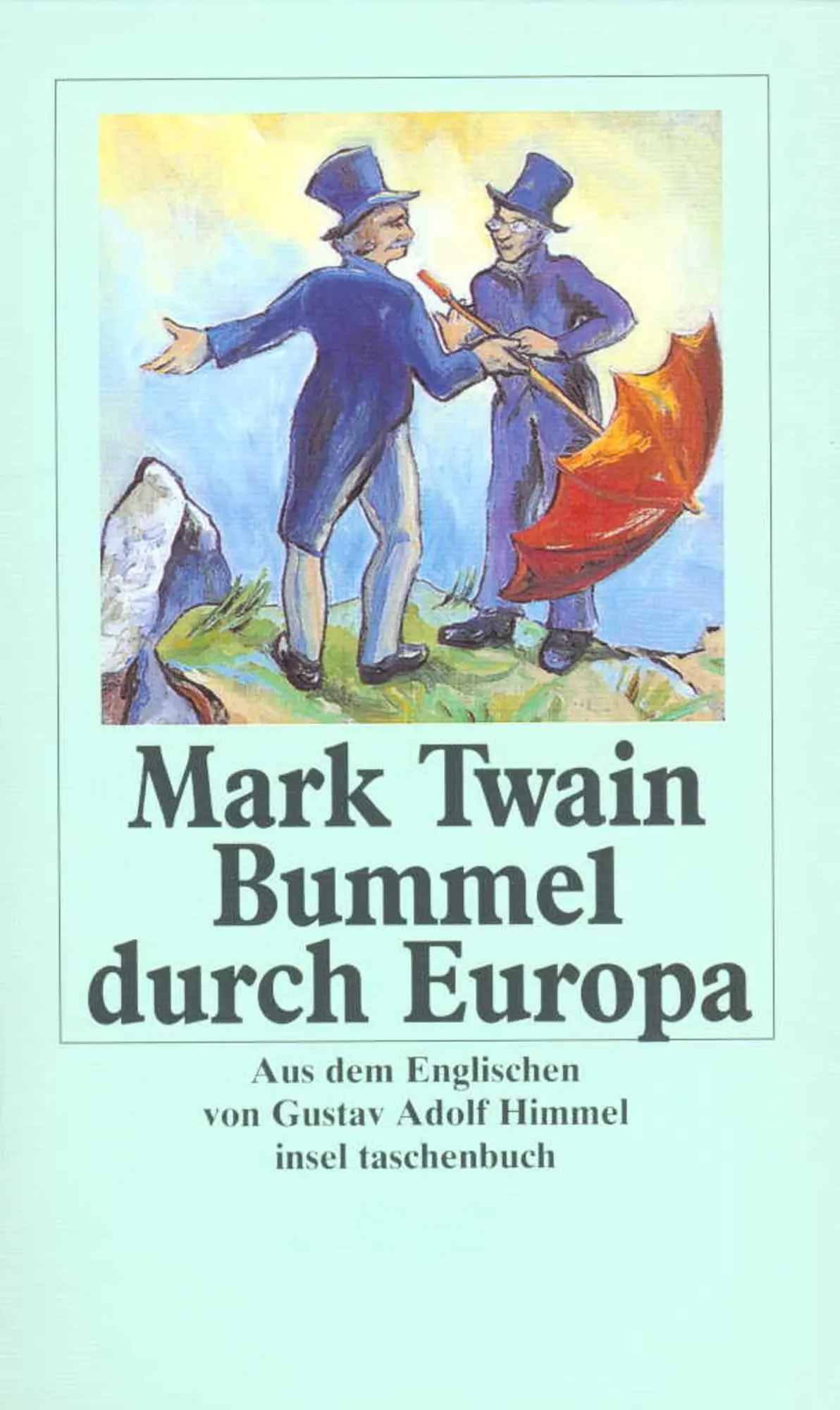 Cover: 9783458335955 | Bummel durch Europa | Mark Twain | Taschenbuch | 570 S. | Deutsch