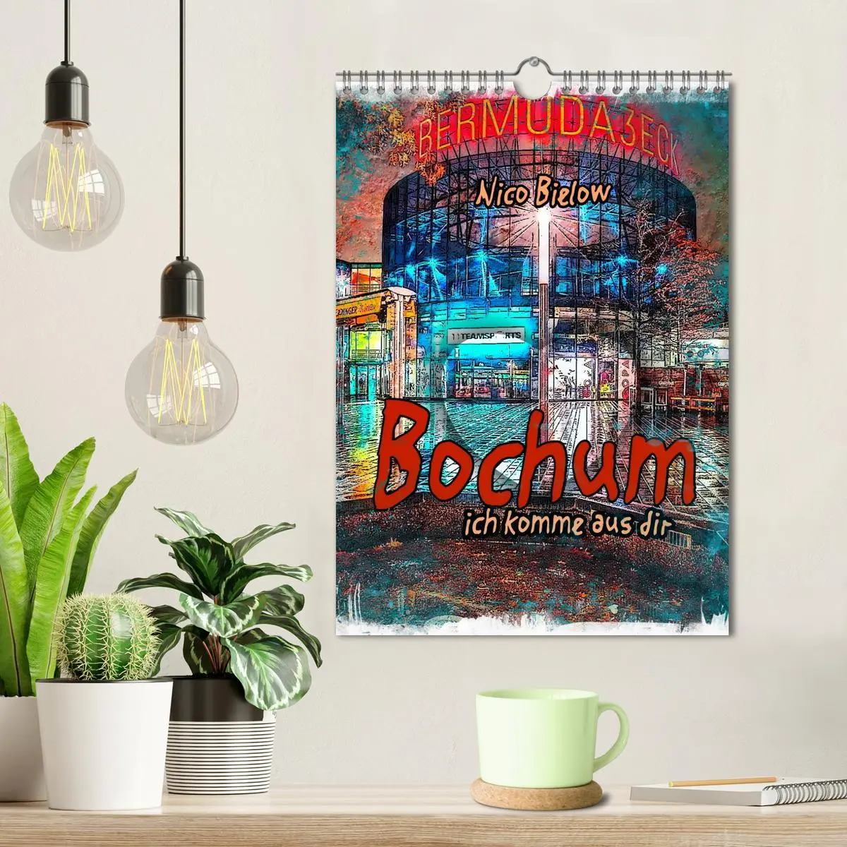 Bild: 9783516365955 | Bochum ich komme aus dir (Wandkalender 2026 DIN A4 hoch), CALVENDO...