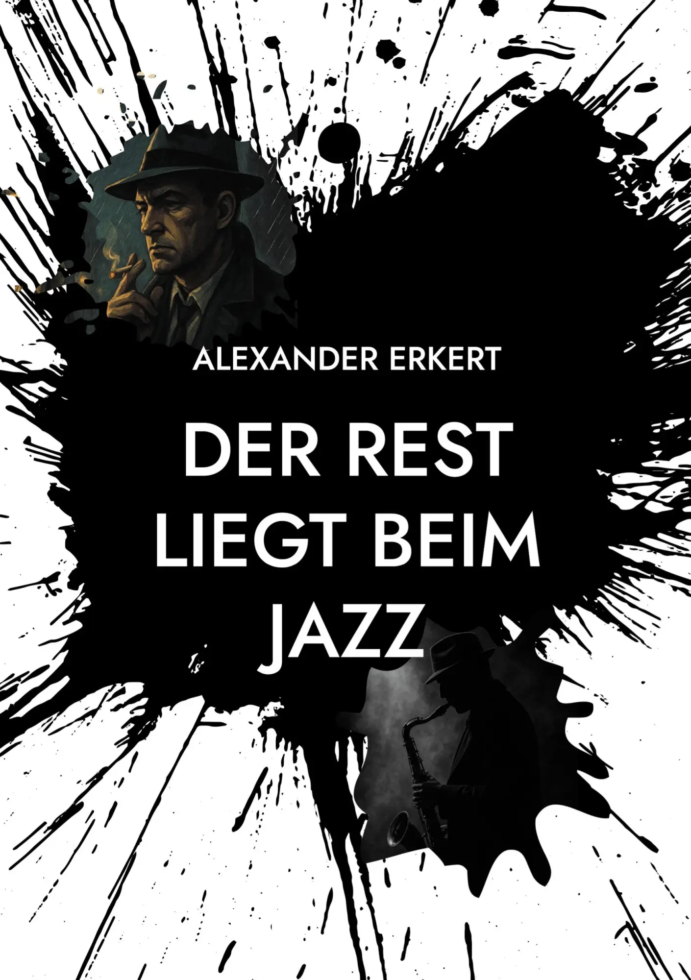 Cover: 9783695185955 | DER REST LIEGT BEIM JAZZ | Alexander Erkert | Taschenbuch | 112 S.