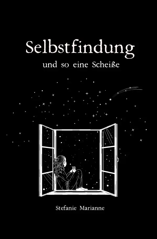 Cover: 9783819095955 | Selbstfindung und so eine Scheiße | DE | Stefanie Marianne | Buch