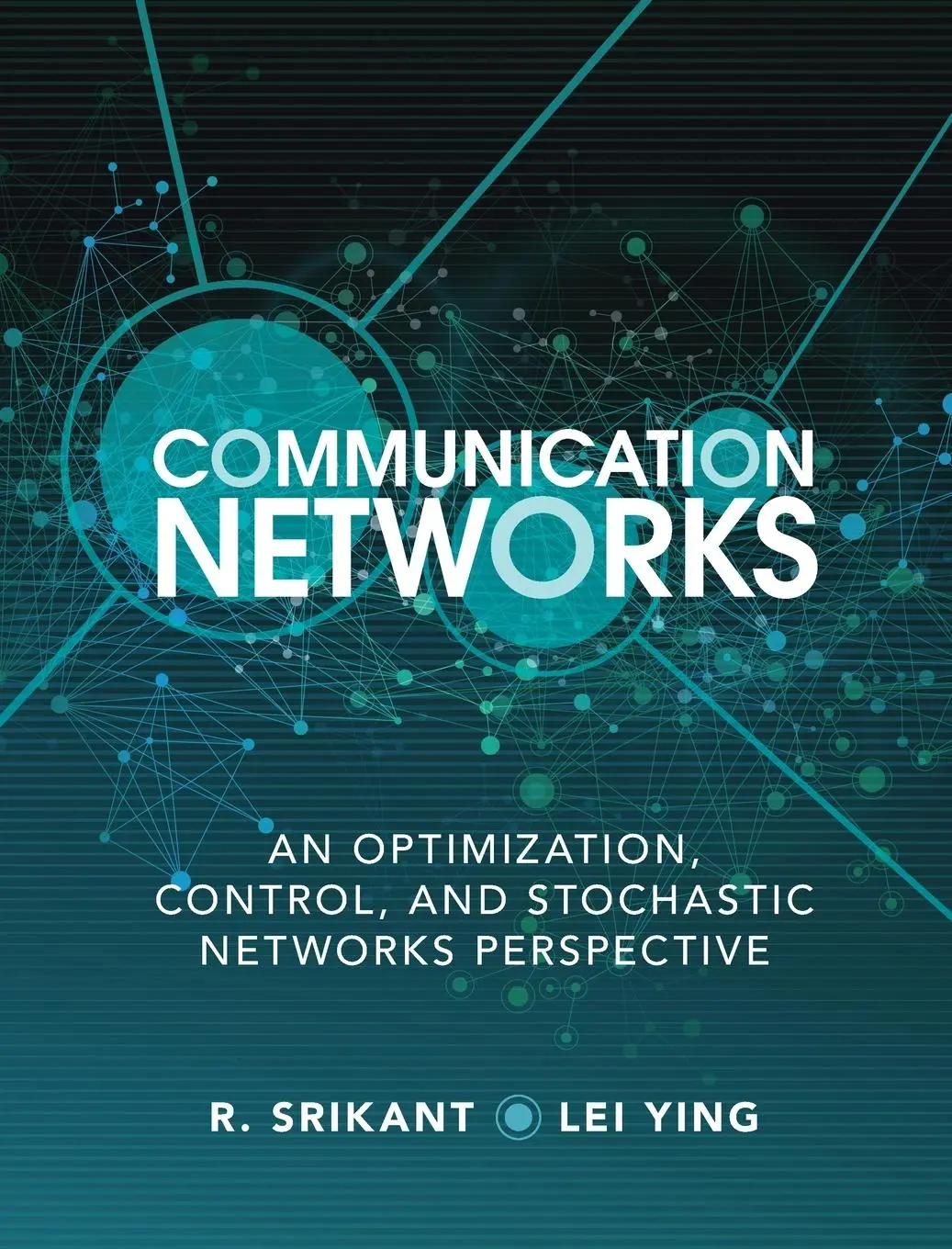 Cover: 9781107036055 | Communication Networks | R. Srikant (u. a.) | Buch | Englisch | 2013