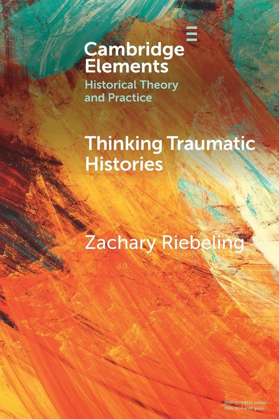 Cover: 9781009496155 | Thinking Traumatic Histories | Zachary Riebeling | Taschenbuch | 2026