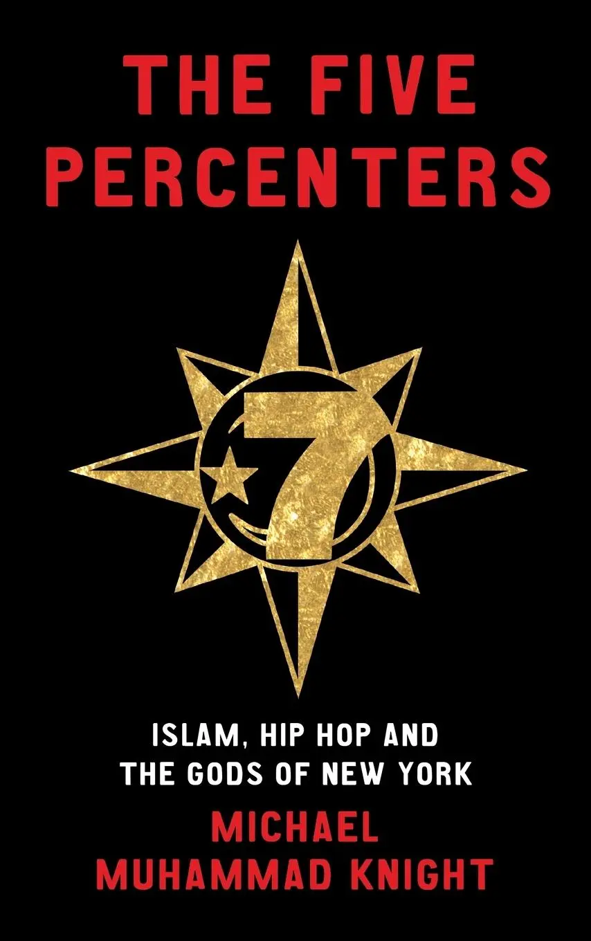 Cover: 9781851686155 | The Five Percenters | Islam, Hip-Hop and the Gods of New York | Knight