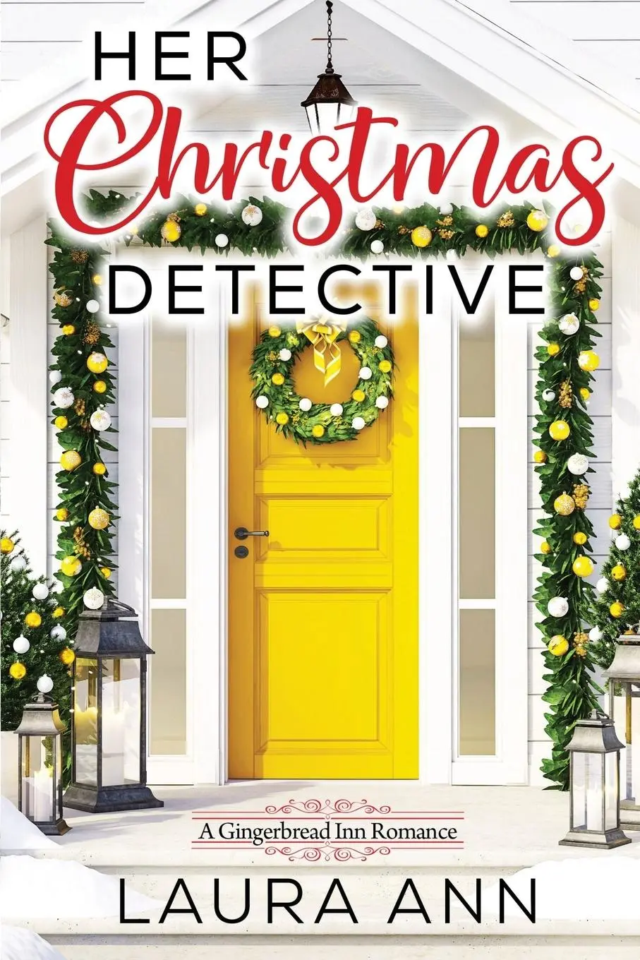 Cover: 9781956176155 | Her Christmas Detective | Laura Ann | Taschenbuch | Englisch | 2021
