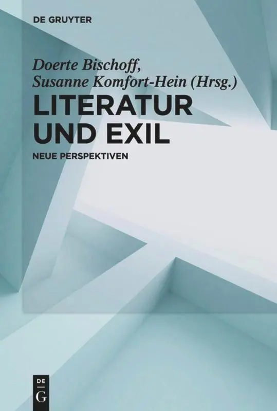 Cover: 9783110486155 | Literatur und Exil | Neue Perspektiven | Susanne Komfort-Hein (u. a.)