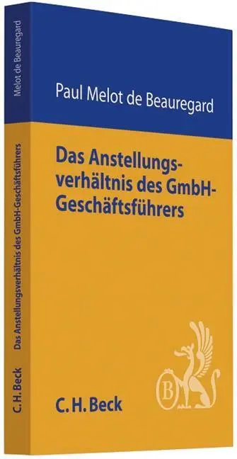 Cover: 9783406596155 | Das Anstellungsverhältnis des GmbH-Geschäftsführers | Beauregard