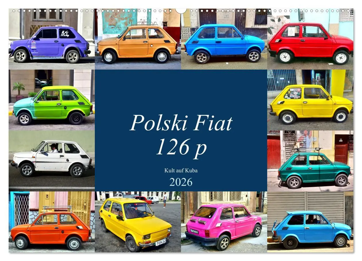 Cover: 9783457776155 | Polski Fiat 126p - Kult auf Kuba (Wandkalender 2026 DIN A2 quer),...