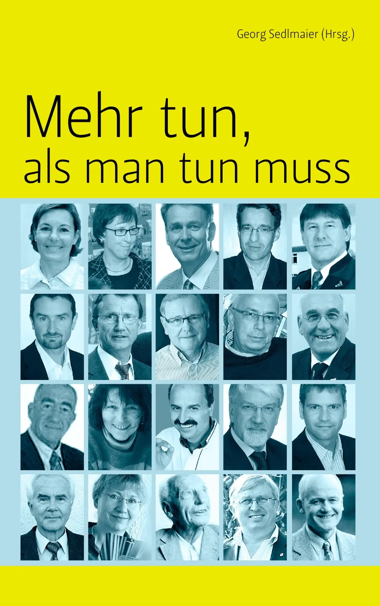 Cover: 9783839156155 | Mehr tun, als man tun muss | 19 Praxisbeispiele zum Mutmachen | Buch