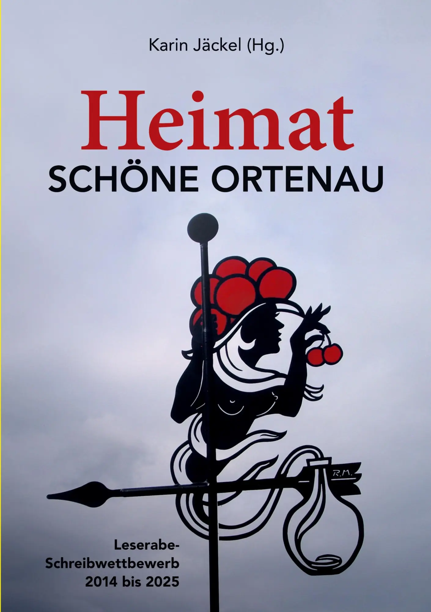Cover: 9783948366155 | Heimat | Schöne Ortenau | Karin Jäckel | Taschenbuch | 216 S. | 2025
