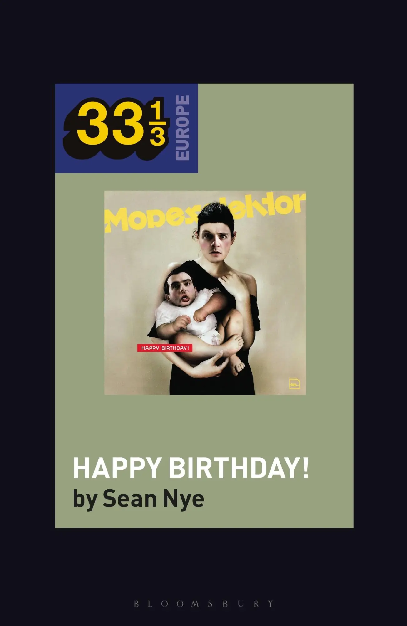 Cover: 9781501346255 | Modeselektor's Happy Birthday! | Sean Nye | Taschenbuch | Englisch