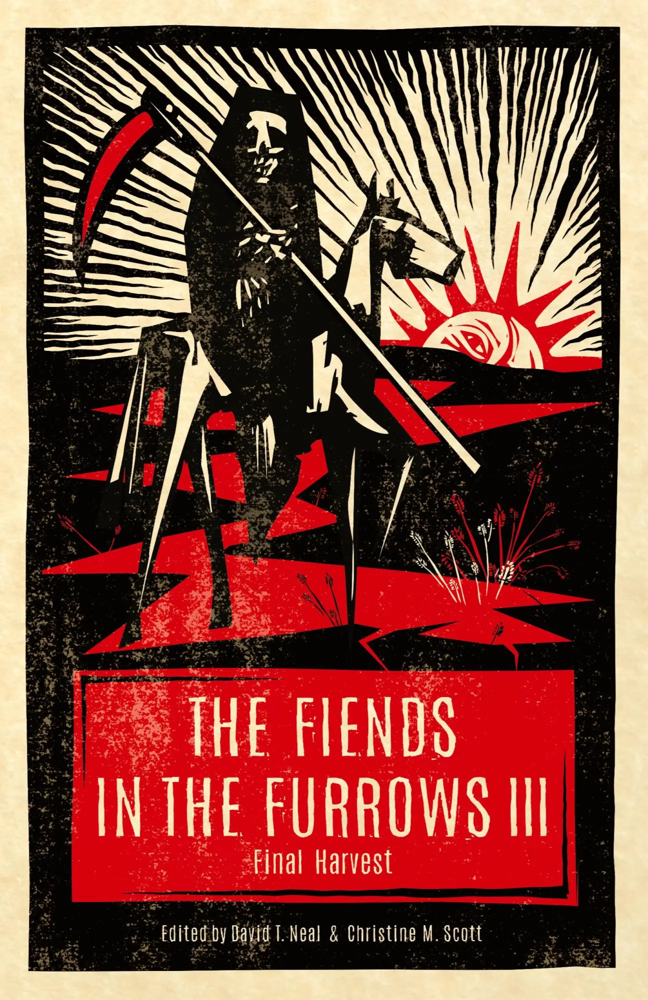 Cover: 9781944286255 | The Fiends in the Furrows III | Final Harvest | David T. Neal (u. a.)