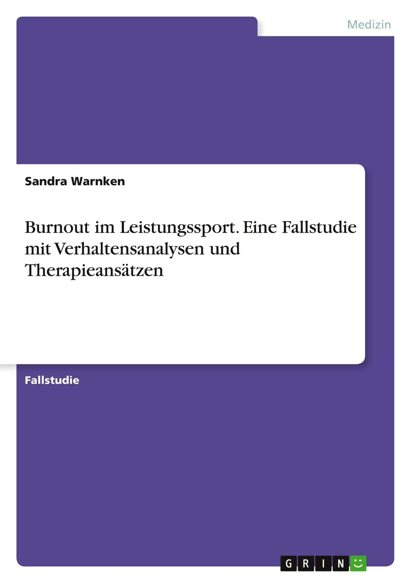 Cover: 9783389076255 | Burnout im Leistungssport. Eine Fallstudie mit Verhaltensanalysen...