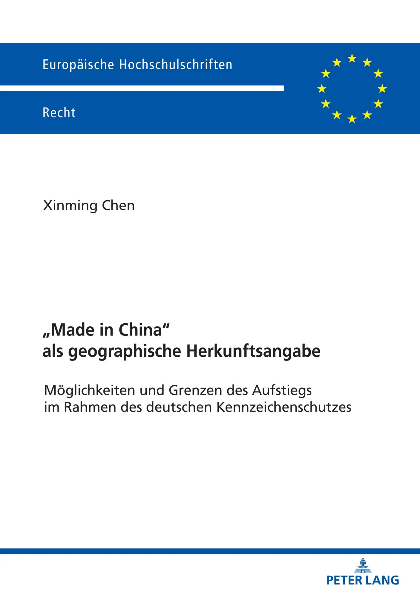 Cover: 9783631836255 | 'Made in China' als geographische Herkunftsangabe | Xinming Chen