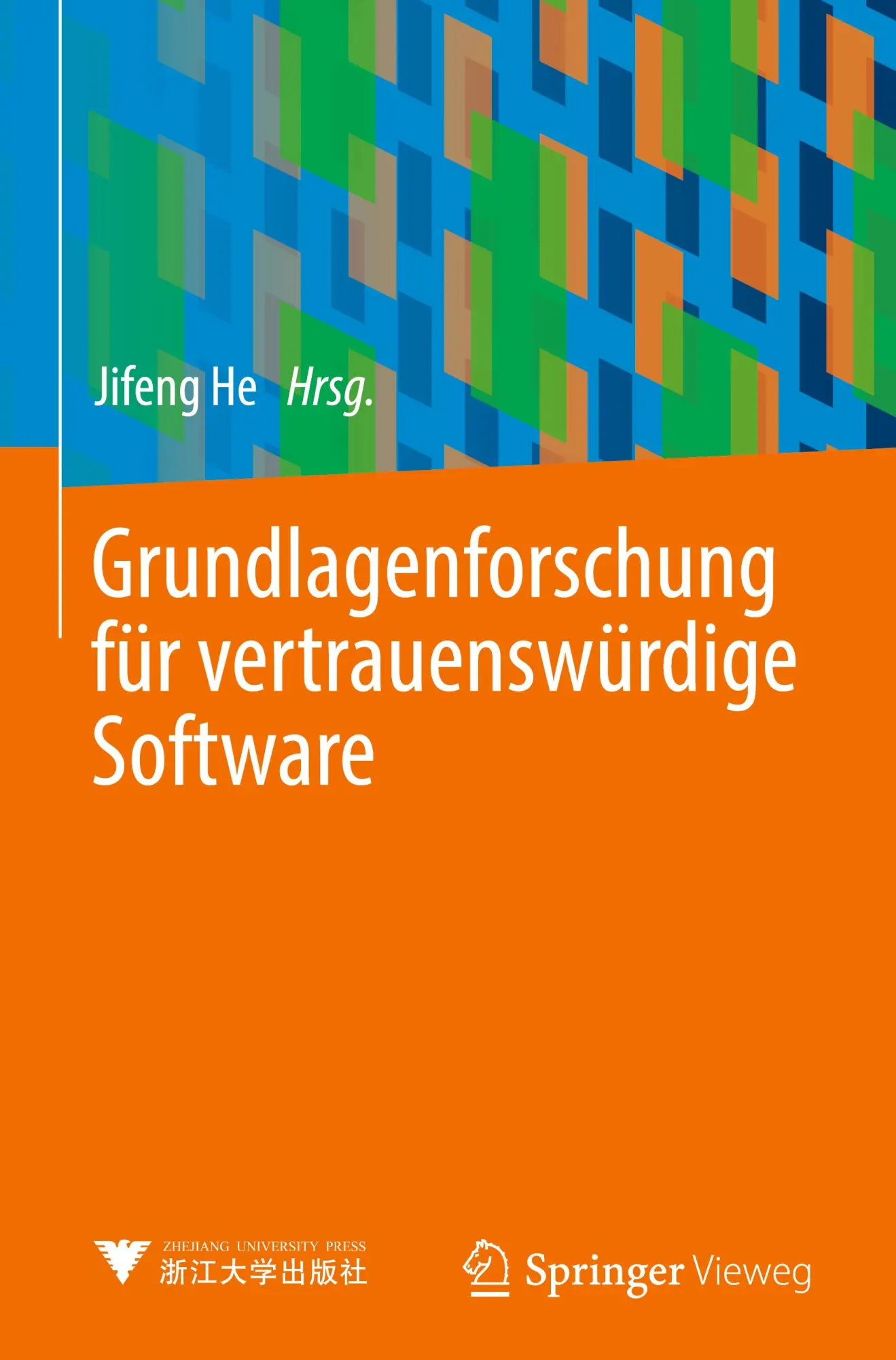 Grundlagenforschung für vertrauenswürdige Software