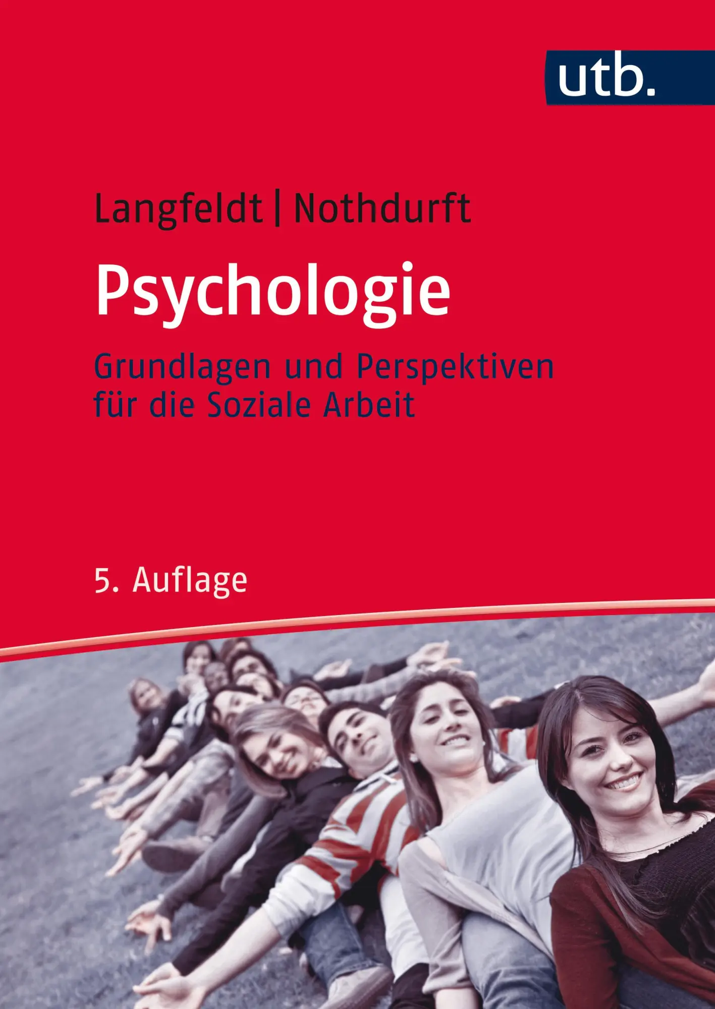 Cover: 9783825286255 | Psychologie | Grundlagen und Perspektiven für die Soziale Arbeit | UVK